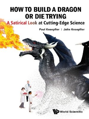 cover image of How to Build a Dragon Or Die Trying